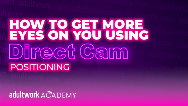 img of How to get more eyes on you using DirectCam Positioning